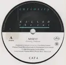 7inch Vinyl Single - Curiosity Killed The Cat - Misfit - Paper Labels