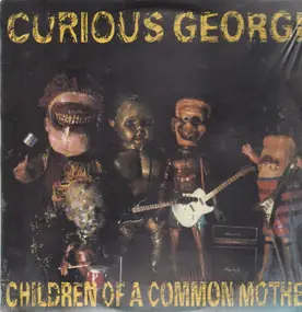 Curious George - Children of a Common Mother