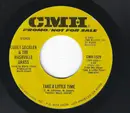 7inch Vinyl Single - Curly Seckler & The Nashville Grass - Take A Little Time / What's Good For You (Should Be Alright For Me)