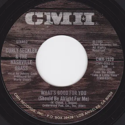 Curly Seckler & The Nashville Grass - Take A Little Time / What's Good For You (Should Be Alright For Me)