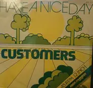 Customers - Have A Nice Day