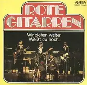 7inch Vinyl Single - Czerwone Gitary - Wir Ziehen Weiter / Weißt Du Noch ...