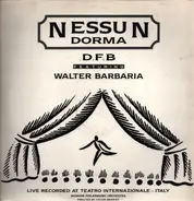 D.F.B. Featuring Walter Barbaria - Nessun Dorma