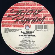 D.J. Pierre Presents Spank-Spank - I Believe