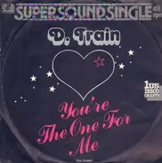 D. Train - You're the One for Me