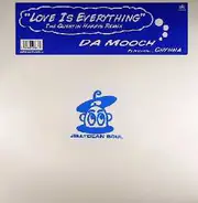 Da Mooch Featuring Chynna - Love Is Everything (Remixes)