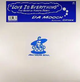 da mooch - Love Is Everything (Remixes)