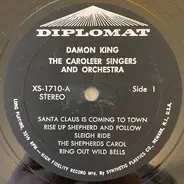 Damon King , The Caroleers And The Peter Pan Orchestra - Santa Claus Is Coming To Town