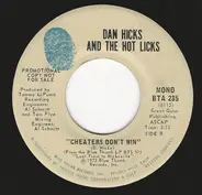 Dan Hicks And His Hot Licks - My Old Timey Baby / Cheaters Don't Win