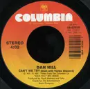 7inch Vinyl Single - Dan Hill With Vonda Shepard - Can't We Try