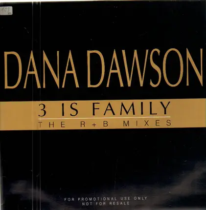 Dana Dawson - 3 Is Family (The R+B Mixes)