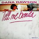 12inch Vinyl Single - Dana Dawson - Tell Me Bonita