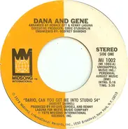 Dana & Gene - Dario, Can You Get Me Into Studio 54