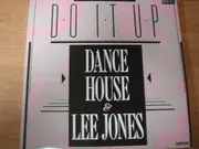 12'' - Dance House & Lee Jones - Do It Up