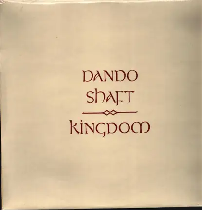 Dando Shaft - Kingdom