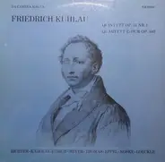 Daniel Friedrich Rudolph Kuhlau - Quintett Op.51 Nr.1 / Quartett E-Dur Op.103