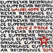 Daniel Hope - Love & Pride