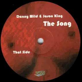 Danny Wild & Jason King - The Song