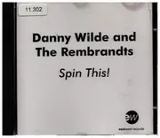 CD - Danny Wilde and The Rembrandts - Spin This!