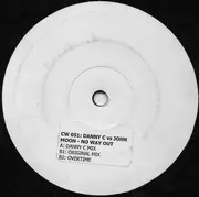 12'' - Danny C vs. John Moon - No Way Out