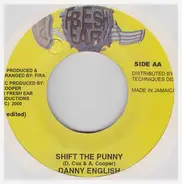 Danny English - Shift The Punny