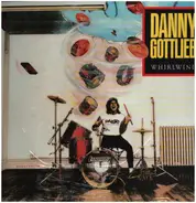 Danny Gottlieb - Whirlwind