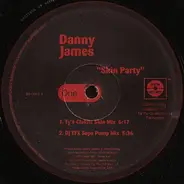 Danny James - Skin Party