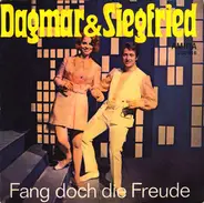 Dagmar Frederic & Siegfried Uhlenbrock - Fang Doch Die Freude