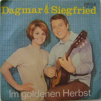 Dagmar Frederic & Siegfried Uhlenbrock - Im Goldenen Herbst / Der Verlorene Schlussel