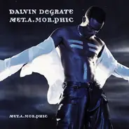 Dalvin DeGrate - Meta.a.mor.phic