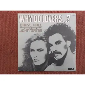 Daryl Hall & John Oates - Why Do Lovers ...?