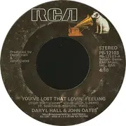 7'' - Daryl Hall & John Oates - You've Lost That Lovin' Feelin' / Diddy Doo Wop (I Hear The Voices)