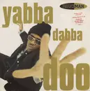 12inch Vinyl Single - Darkman - Yabba Dabba Doo