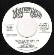 Darla Foster - Say Love (Or Don't Say Anything At All)