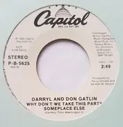 Darryl & Don Ellis - Why Don't We Take This Party Someplace Else