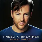 CD Single - Darryl Worley - I Need A Breather - Promo