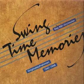 Das RBT-Orchester - Swing Time Memories