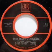 Dave 'Baby' Cortez - The Happy Organ / Tootsie