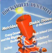 Dave Ballard, Deltas, Rock Island Line a.o. - Rockabilly Dynamite