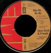 Dave Clark - Sha-Na-Na-Na (Na Na Hey Hey Kiss Him Goodbye)