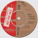 7inch Vinyl Single - Dave Clark - Rub It In