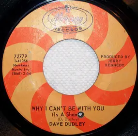 Dave Dudley - There Ain't No Easy Run / Why I Can't Be With You