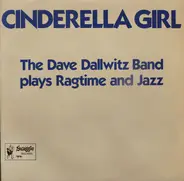 Dave Dallwitz Jazz Band - Cinderella Girl