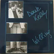 Dave Kelly - Willing