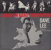 LP - Dave Lee - A Big New Band From Britain - rare original