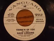 Dave Loggins - Pieces Of April / Think'N Of You