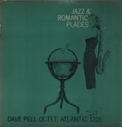 LP - Dave Pell Octet - Jazz & Romantic Places - Mono