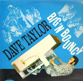 Dave Taylor - Big 'N' Bouncy