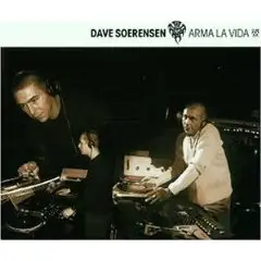 Dave Soerensen - Arma la Vida/