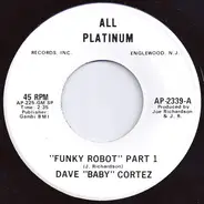 Dave 'Baby' Cortez - Funky Robot (Part 1)